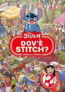 Dov'� Stitch. Cerca e trova. Ediz. a colori