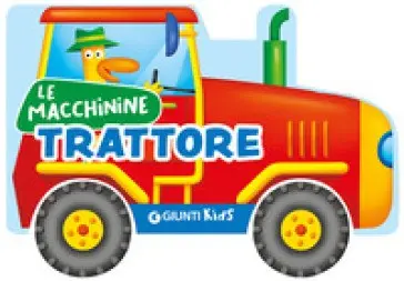 Trattore. Ediz. a Colori
